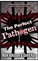 Perfect Pathogen