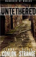 Untethered