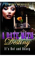 A Date with Destiny