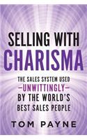 Selling With Charisma