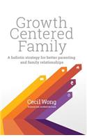 Growth Centered Family