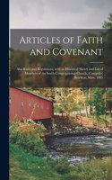 Articles of Faith and Covenant; Also Rules and Regulations, With an Historical Sketch and List of Members of the South Congregational Church, (Campello) Brockton, Mass. 1885