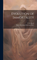 Evolution of Immortality