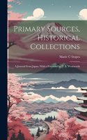Primary Sources, Historical Collections