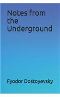 Notes from the Underground