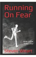Running On Fear