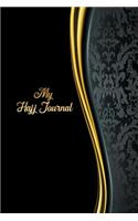 My Hajj Journal: Islamic Notebook, Diary and Mubarak Gift for Muslims on Hajj Pilgrimage - Refections, Thoughts, Du'as -120 lined Pages 6x9 - Design Luxury