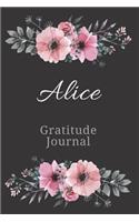 Alice Gratitude Journal: (Spiritual Practice)