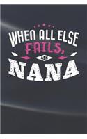 When All Else Fails Ask Nana