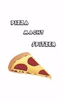 Pizza macht Spitzer