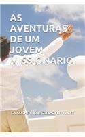 As Aventuras de Um Jovem Missionario