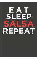 Eat Sleep Salsa Repeat