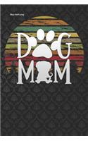 dog mom pug: Funny motherhood in mothers day celebration gift Lined Notebook / Diary / Journal To Write In 6x9