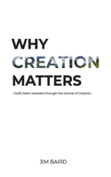 Why Creation Matters