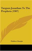 Targum Jonathan To The Prophets (1907)