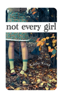 Not every girl