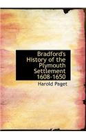 Bradford's History of the Plymouth Settlement 1608-1650