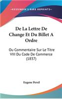 De La Lettre De Change Et Du Billet A Ordre