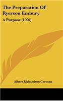 The Preparation Of Ryerson Embury