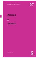 Derrida for Architects