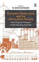 European Modernism and the Information Society