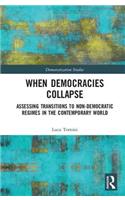 When Democracies Collapse
