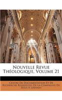 Nouvelle Revue Theologique, Volume 21