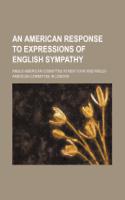 An American Response to Expressions of English Sympathy: (English)