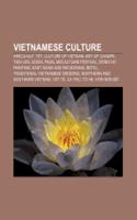 Vietnamese Culture: Areca Nut, T T, Culture of Vietnam, Art of Champa, Tien Len, Aodai, Paan, Mid-Autumn Festival, Dong Ho Painting: (English)