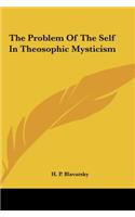 The Problem of the Self in Theosophic Mysticism
