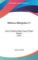 Biblioteca Bibliografica V1