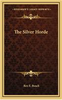 The Silver Horde