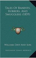 Tales of Bandits, Robbers, and Smugglers (1859)