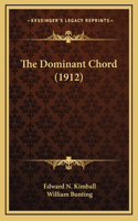 The Dominant Chord (1912)