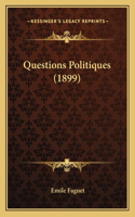 Questions Politiques (1899)