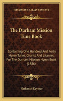 Durham Mission Tune Book