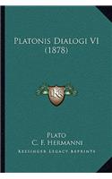 Platonis Dialogi VI (1878)