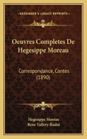 Oeuvres Completes De Hegesippe Moreau