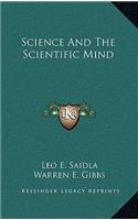 Science And The Scientific Mind