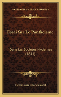 Essai Sur Le Pantheisme