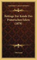 Beitrage Zur Kunde Des Pratorischen Edicts (1878)