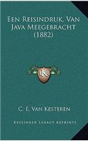 Een Reisindruk, Van Java Meegebracht (1882)