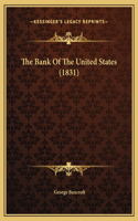 The Bank Of The United States (1831)