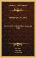 The Masque Of Comus