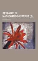 Gesammelte Mathematische Werke (2): (German)