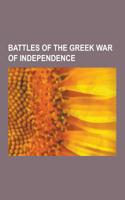 Battles of the Greek War of Independence: Battle of Navarino, Siege of Tripolitsa, Ottoman-Egyptian Invasion of Mani, Battle of Dervenakia, Battle of(English)