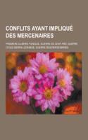 Conflits Ayant Implique Des Mercenaires: Premiere Guerre Punique, Guerre de Cent ANS, Guerre Civile Sierra-Leonaise, Guerre Des Mercenaires(French)
