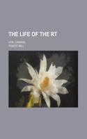 The Life of the Rt; Hon. Canning
