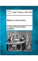 Staple Inn and Its Story.