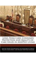 Long-Term Care: Consumer Protection and Quality-Of-Care Issues in Assisted Living